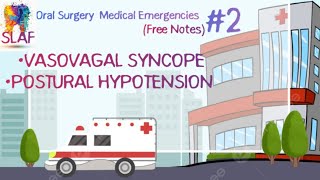 Vasovagal Syncopepostural hypotensionMedical Emergencies2Oral surgerySLAF [upl. by Hairu]