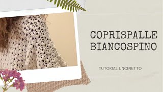 Coprispalle Biancospino  tutorial uncinetto [upl. by Rosana963]