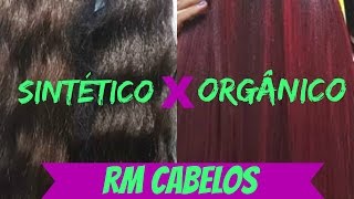 DIFERENÇA ENTRE SINTÉTICO E ORGÂNICO  RM CABELOS [upl. by Romilly]