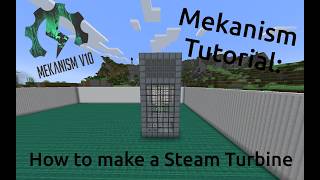 Mekanism Tutorial How to make a Turbine [upl. by Hahseram]