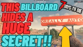 7 days to die 11 This Billboard hides a HUGE secret [upl. by Amund70]