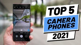 Top 5 BEST Camera Phones of 2021 [upl. by Paapanen388]