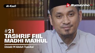 Kitab AlKaafi Sesi 21  Tashrif Fiil Madhi Majhul  Ustadz M Abduh Tuasikal [upl. by Schulz]