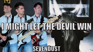 I Might Let the Devil Win by Sevendust  Guitar amp Bass Cover [upl. by Jaymee]