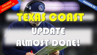 25  Texas Coast  Update  Almost Done [upl. by Ilbert]