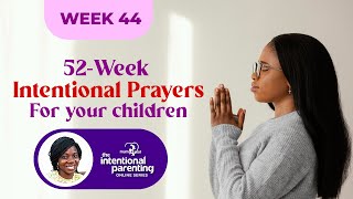 Week 44  Declaring scriptures over your Children  John 812 [upl. by Freytag]