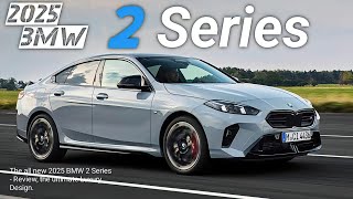 All New 2025 BMW 2 Series Review  The ultra luxurious InteriorExterior design bmw bmw2series [upl. by Abba]