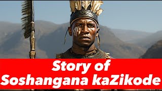 Soshangana kaZikode the formidable enemy of Shaka Zulu who started his own empire [upl. by Chappelka662]