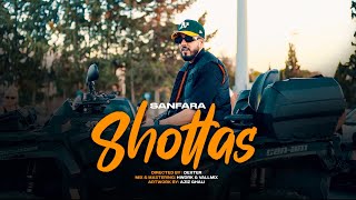 Sanfara  Shottas Official Music Video [upl. by Meunier243]