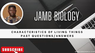 JAMB Biology 2025 EP 1  Characteristics of Living things [upl. by Cacka978]