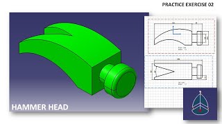 Hammer Head Design Catia V5 Part Design Exercise  Practice Exercise 02 [upl. by Aztirak145]