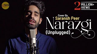 Narazgi  Unplugged cover by Saranshpeerofficial  Sing Dil Se  Latest Punjabi Songs 2018 [upl. by Notak152]