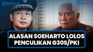 Saksi G30SPKI Beber Alasan Soeharto Tak Ikut Diculik Cakrabirawa Padahal Pangkatnya Juga Jenderal [upl. by Oirobil534]