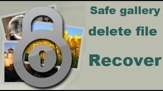 Safe gallery delete file recover  TECH DAX [upl. by Yrakcaz]