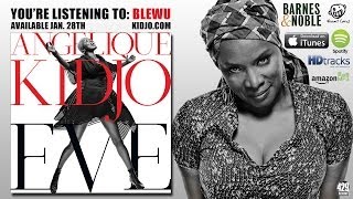 Angelique Kidjo  Blewu [upl. by Yenduhc]