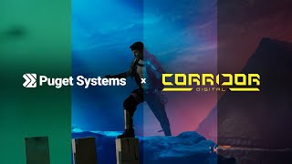 How Puget Systems Helps Fuel the Creativity of Corridor Digital [upl. by Kcired]