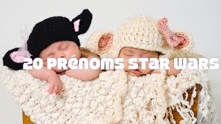 20 prénoms Star Wars  Bébé Prénom [upl. by Pillyhp]