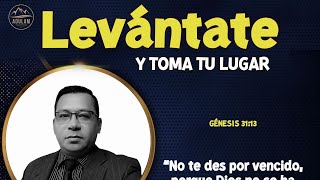 Levántate y toma tu lugar [upl. by Nrubliw]