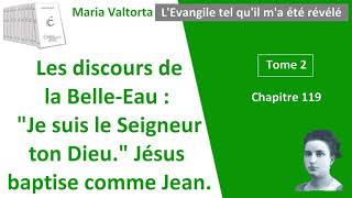 Maria Valtorta  Tome 2 chapitre 119  LEvangile tel quil ma été révélé [upl. by Tamma]