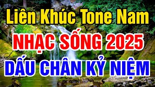 Karaoke Liên Khúc Tone Nam 2025 Trữ Tình  Dấu Chân Kỷ Niệm  Căn Nhà Dĩ Vãng  Nhạc Sống Dễ HÁT [upl. by Ellerd]