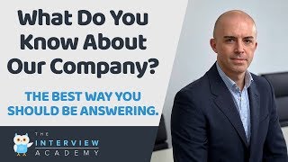 What Do You Know About Our Company How To Answer This Job Interview Question [upl. by Elokkin245]