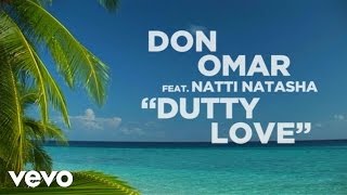 Don Omar  Dutty Love Lyric Video ft Natti Natasha [upl. by Maddi5]