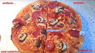 Pizza  Pizzateig ohne Hefe  schnell  einfach  unkompliziert [upl. by Peale793]