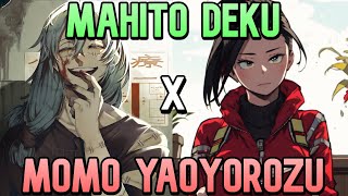 Mahito Deku Texting Story Part 1 Deku x Momo MHA Texting Story [upl. by Russo]