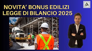 COME CAMBIANO I BONUS EDILIZI NEL 2025 [upl. by Anerehs]