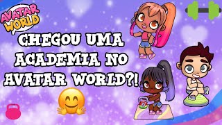 📣URGENTE CHEGOU UMA ACADEMIA NO AVATAR WORLD [upl. by Fannie]