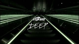 VixBasse  Deep [upl. by Bastian]