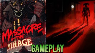 Massacre at the Mirage FULLGAMEPLAY [upl. by Narahs]