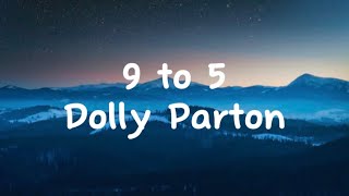 9 to 5Dolly Parton lyrics [upl. by Westney]