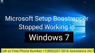 How to Fix Microsoft Setup Bootstrapper has Stopped Working in Windows 7 [upl. by Jarietta]