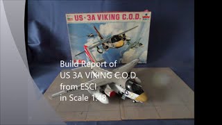 Baubericht US 3A VIKING COD from ESCI Scale 148 [upl. by Neelyak]