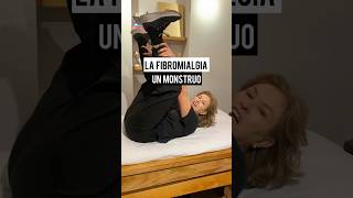 LA FIBROMIALGIA UN MONSTRUO [upl. by Clemen]