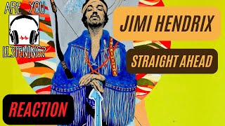 Jimi Hendrix  Straight Ahead REACTION [upl. by Eshelman]