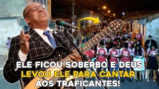 OS TRAFlCANTES MANDARAM ELE CANTAR E DEUS FEZ UMA GRANDE OBRA [upl. by Anhcar621]