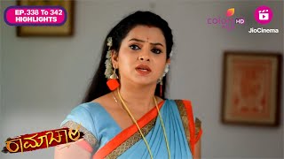 Ramachari  ರಾಮಾಚಾರಿ  Ep 338 To 342 Highlights  Shruthi has Charus video [upl. by Embry]