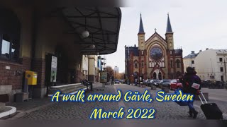 A walk around Gävle SwedenMarch 2022 [upl. by Essyle580]