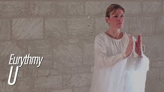 Instructional series for Eurythmy  Gesture U [upl. by Florry]