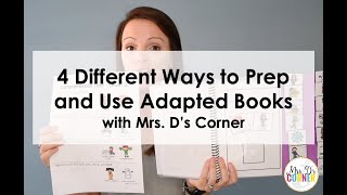 Different Ways to Prep and Use Adapted Books in your Classroom  Mrs Ds Corner [upl. by Schiffman897]