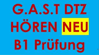 GAST DTZ B1 Hören Prüfung B1 Neu 2024 dtz dtzb1 dtzhören [upl. by Eelyk]