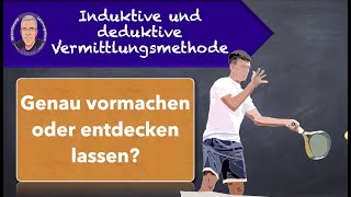 Die deduktive und die induktive Vermittlungsmethode  einfach erklärt [upl. by Elleina]