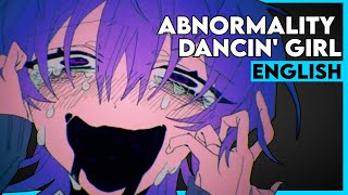 Abnormality Dancin Girl  ENGLISH COVER【Trickle】アブノーマリティ･ダンシンガール [upl. by Leumhs]