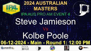 Steve Jamieson v Kolbe Poole  ProAm  Event 4  BAPA 2024 Australian Masters [upl. by Ainav]