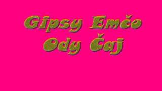 GYPSY EMCO ODY CAJ [upl. by Aina]