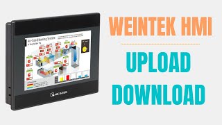 Hướng dẫn Upload và Download HMI Weintek [upl. by Ahsiket]