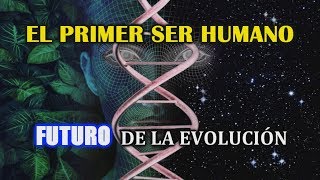 ¿Cómo nació el primer humano Origen del ser humano [upl. by Eita201]