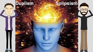 Dualism and Solipsism  Philosophy of Mind I [upl. by Urbanus932]